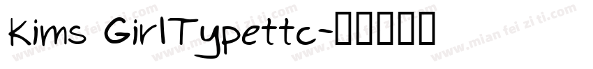 Kims GirlTypettc字体转换